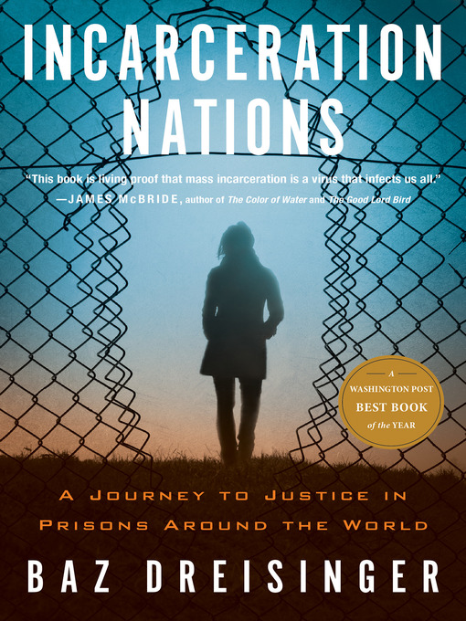 Title details for Incarceration Nations by Baz Dreisinger - Available